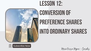 FAR VIDEO NO 28  LESSON 12 CONVERSION OF PREFERENCE SHARE CAPITAL TO ORDINARY SHARE CAPITAL [upl. by Eeladnerb647]