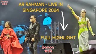 AR RAHMAN LIVE IN SINGAPORE 2024 NATIONAL STADIUM FULL HIGHLIGHT [upl. by Llemmart452]