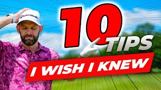 10 Golf Tips I WISH I knew When I Started Playing to LOWER scores [upl. by Nnyleuqaj]