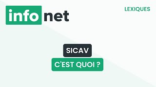 SICAV société dinvestissement à capital variable cest quoi  définition aide lexique tuto [upl. by Adan]