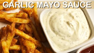 How To Make Garlic Sauce  Garlic mayo sauce recipe  Nummtube Kitchen [upl. by Ellingston]