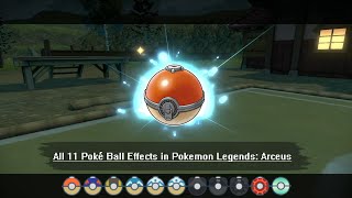 All 11 Poké Ball Animations in Pokémon Legends Arceus [upl. by Caddaric]