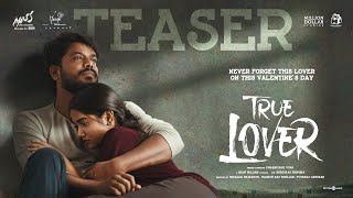 True Lover  Teaser  Manikandan  Sri Gouri Priya  Kanna Ravi  Sean Roldan  Prabhuram Vyas [upl. by Ainitsirhc]