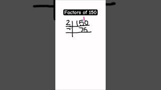 How to find factors of 150  factors of 150 by prime factorization  factors maths mathstricks [upl. by Baptlsta]