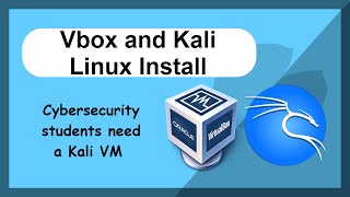 Installing VirtualBox and Creating a Kali Linux Virtual Machine [upl. by Ecart]