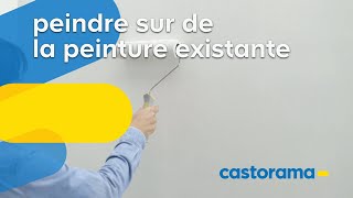 Comment peindre sur de la peinture existante  Castorama [upl. by Armitage]