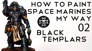 How to paint the BLACK TEMPLARS  NMM black [upl. by Reffinej107]