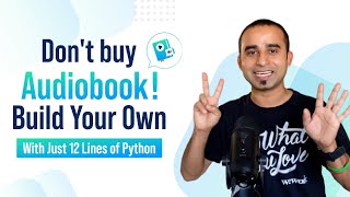 Dont Buy Audiobooks 😎 Build Your Own With Just 12 Lines Of Python [upl. by Aidua281]