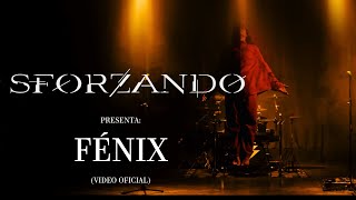 Sforzando  SFZ  Fenix Video Oficial [upl. by Esmeralda]