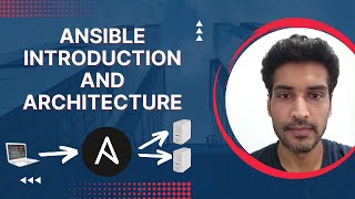 01 Ansible for Beginners A Comprehensive Overview of Ansibles Architecture [upl. by Otanutrof]