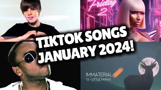 Top Trending Songs on TikTok  JANUARY 2024 [upl. by Enerahs]