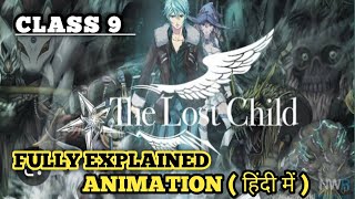 the lost child class 9 in hindi animation  class 9 moments chapter 1 [upl. by Ohcamac]