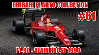 FERRARI F1 COLLECTION 61  F190  ALAIN PROST 1990  Centauria  Edicola [upl. by Allimaj]