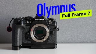 Will Olympus Make A Full Frame Camera  LMount [upl. by Ramar]