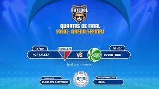 FORTALEZA FC x JUVENTUDE FC  QUARTAS DE FINAL  CAMPEONATO DO SEEMRJ [upl. by Domeniga312]