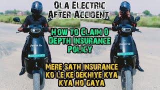 Ola scooter After Accident how to claim 0 Depth insurance policy  If you dont know this than pay [upl. by Anaiq]