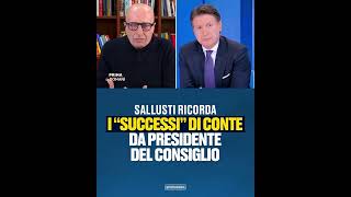 Bravo Sallusti È doveroso ricordare le grandi “imprese” di Conte da Presidente del Consiglio [upl. by Latsyrcal]