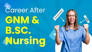 Best Career Options After GNM amp BSc Nursing  Jobs Opportunities  Specialization [upl. by Ellenor120]