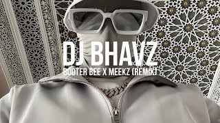 Booter Bee x Meekz RapOrganBassline Remix  DJ Bhavz [upl. by Ardin]