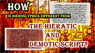 How Is Hieroglyphics Different From The Hieratic And Demotic ScriptAncient Egypt [upl. by Aerua95]