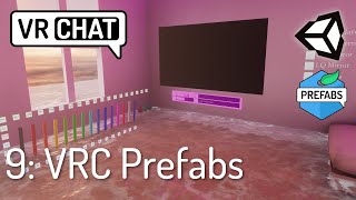 9 VRC Prefabs Video Player Pens Water  Create Your First VRChat World [upl. by Wakeen711]