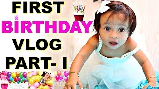 quotANAquot First Birthday Part 1  A Day In My Life vLog  ShrutiArjunAnand [upl. by Xino]