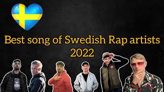 Best song of Swedish Rap artists 2022 English Text [upl. by Ahtanamas]