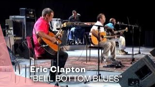 Eric Clapton  Bell Bottom Blues Live Video  Warner Vault [upl. by Porta]