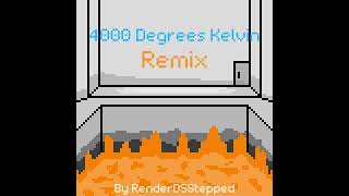 4000 Degrees Kelvin Remix  Portal [upl. by Letizia]