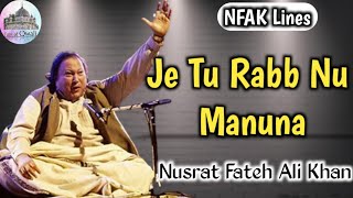 Qwali Je Tu Rabb Nu Manuna  Nusrat Fateh Ali Khan  sufi qwali nfak [upl. by Lledrev]