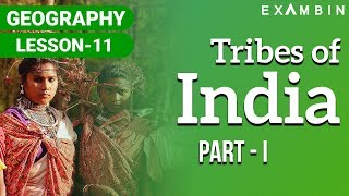 Tribes of India 01  Important tribes in India [upl. by Oirramed901]