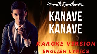 Kanave Kanave Song Karoke Version with English Lyrics  David  Anirudh Ravichander  Chiyaan Vikram [upl. by Enilauqcaj85]