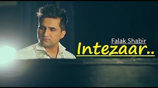 Intezaar Falak Shabir  Lyrics  Love Song  Falak Sabir Songs [upl. by Kyl]