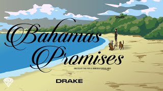 BAHAMAS PROMISES  DRAKE TRAILER [upl. by Sullivan]