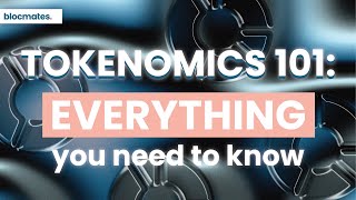 Crypto Tokenomics 101 Everything You Need to Know 2023 [upl. by Beaver]