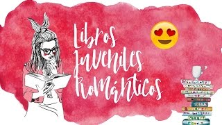 LIBROS JUVENILES ROMANTICOS  TOP 10 [upl. by Euqilegna253]