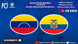 Venezuela VS Ecuador  Eliminatorias CONMEBOL  Jornada 5 [upl. by Brazee]