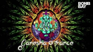 Ganesha Trance  Bomb Bay [upl. by Ellenet]