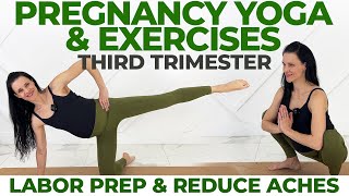 Pregnancy Yoga amp Exercises Third Trimester Labor Prep and Relieve Aches [upl. by Noam226]