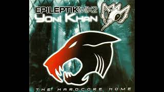 Yoni Khan  EpileptikMix2  The Hardcore Home 2001 Full Mix [upl. by Hayila341]