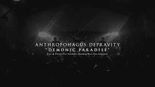 Anthropophagus Depravity  Demonic Paradise Live Flowercity Deathfest 4 [upl. by Ydnic]