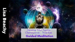 Develop Your Psychic Clairvoyance  Third Eye Guided Meditation [upl. by Vivianne527]