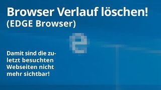 Edge Browser Verlauf löschen [upl. by Guinna]