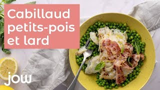 Recette de cabillaud petits pois amp lard [upl. by Nathalia]