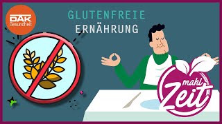 Glutenfreie Ernährung so funktionierts  mahlZeit  DAKGesundheit [upl. by Adnamaa]