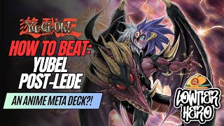 How To Beat Yubel  Yubel Combos  YuGiOh TCG and Master Duel [upl. by Formica]