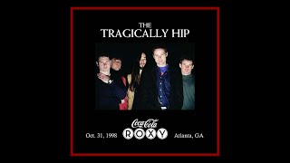 The Tragically Hip  October 31 1998 Atlanta SBD [upl. by Neelahs]