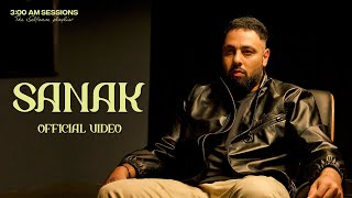 Badshah  SANAK Official Video  300 AM Sessions [upl. by Aihsela]