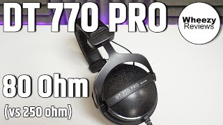 Beyerdynamic DT 770 Pro 80 Ohm Review  I like this one better [upl. by Parsifal]