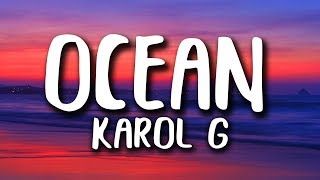 Karol G  Ocean LetraLyrics [upl. by Kala]